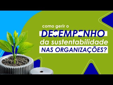 Sustentabilidade e ESG - Vídeo 6